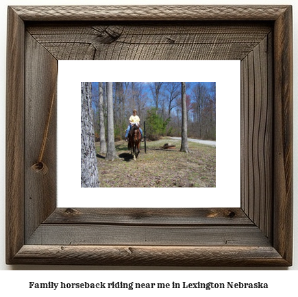 family horseback riding near me in Lexington, Nebraska